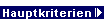 &Uuml;bersicht der Hauptkriterien